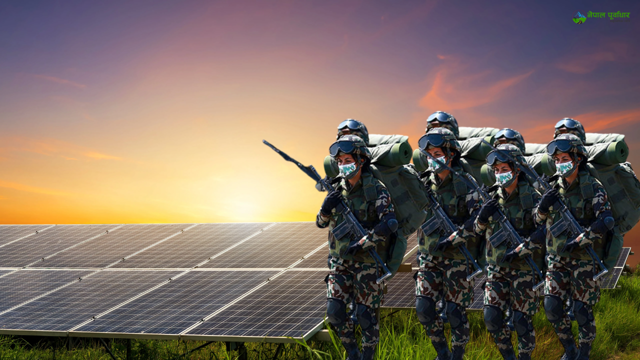 सडकपछि सेना बिजुलीको परियोजनामा छिर्‍यो, तीन सोलारका आयोजनाको लाइसेन्स लियो